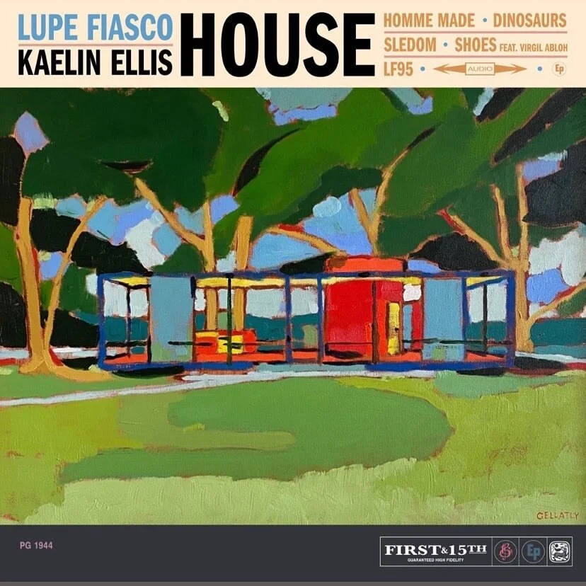 Lupe Fiasco, Virgil Abloh, &amp; Kaelin Ellis "House"-EP