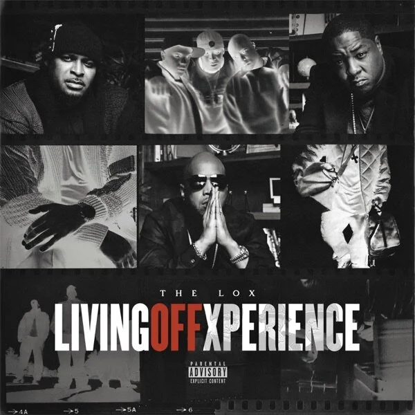 The Lox "Living Off Xperience"