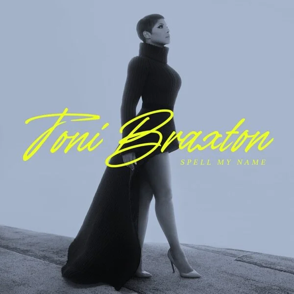 Toni Braxton "Spell My Name"
