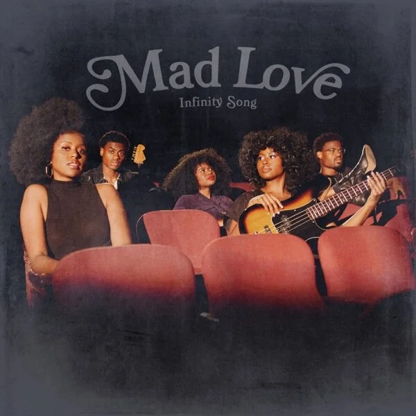 Infinity Song "Mad Love" 