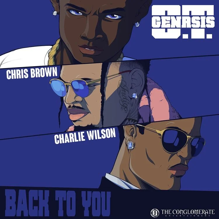 O.T. Genasis, Chris Brown, Charlie Wilson "Back To You" 