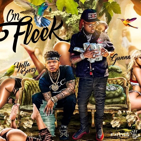 Yella Beezy ft Gunna "On Fleek"