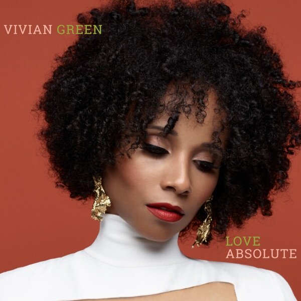 Vivian Green - "Love Absolute" 