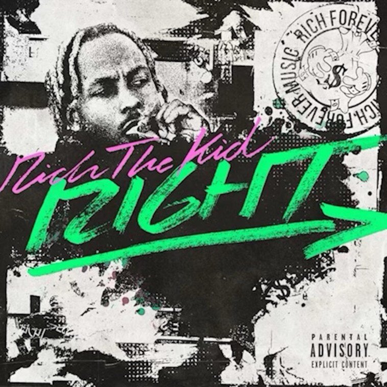 Rich The Kid "Right"
