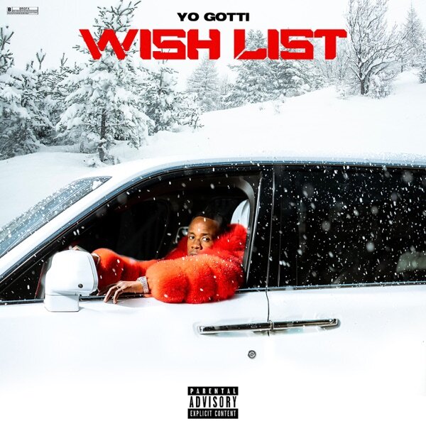 Yo Gotti "Wish List" 