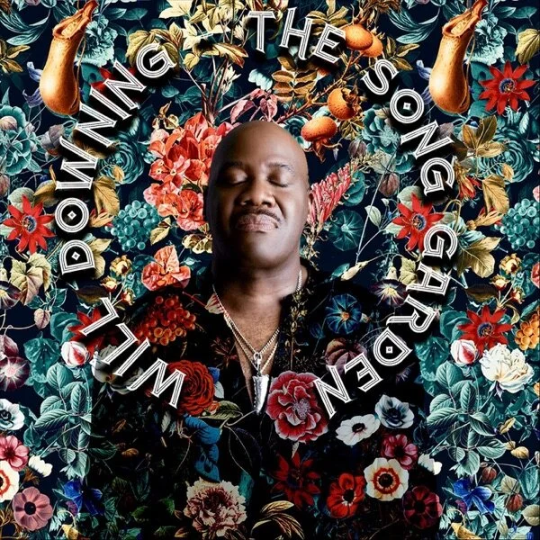 Will Downing "The Song Garden"