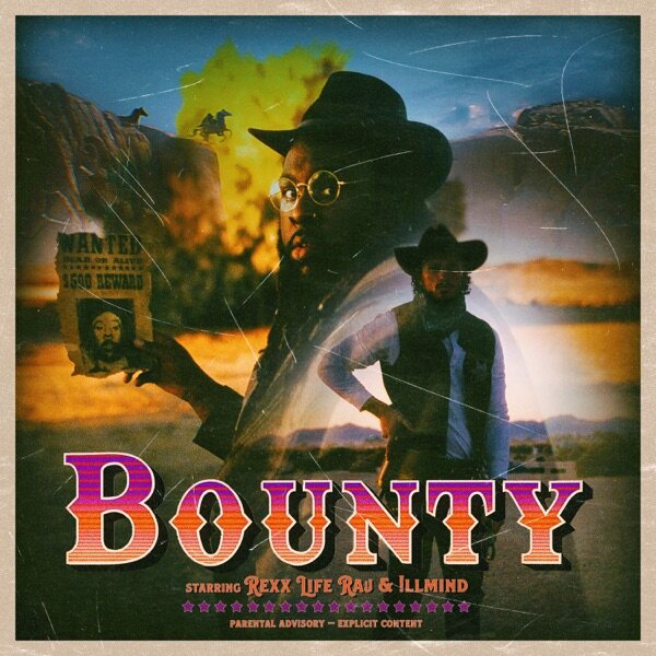 Rexx Life Raj, !llmind "Bounty"