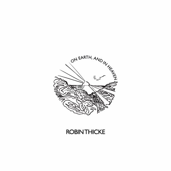 Robin Thicke "On Earth and In Heaven"