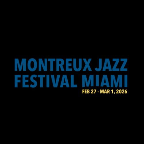 Montreux Jazz Festival- Miami, FL