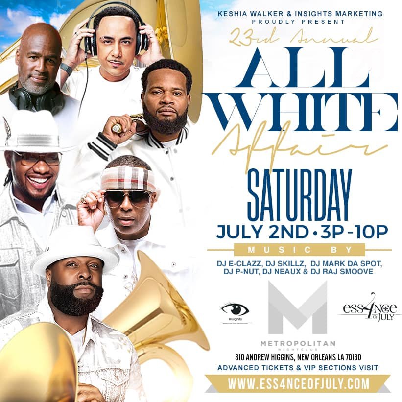 23rd Annual All White Affair- Essence Weekend- July 2, 2022 — Because ...