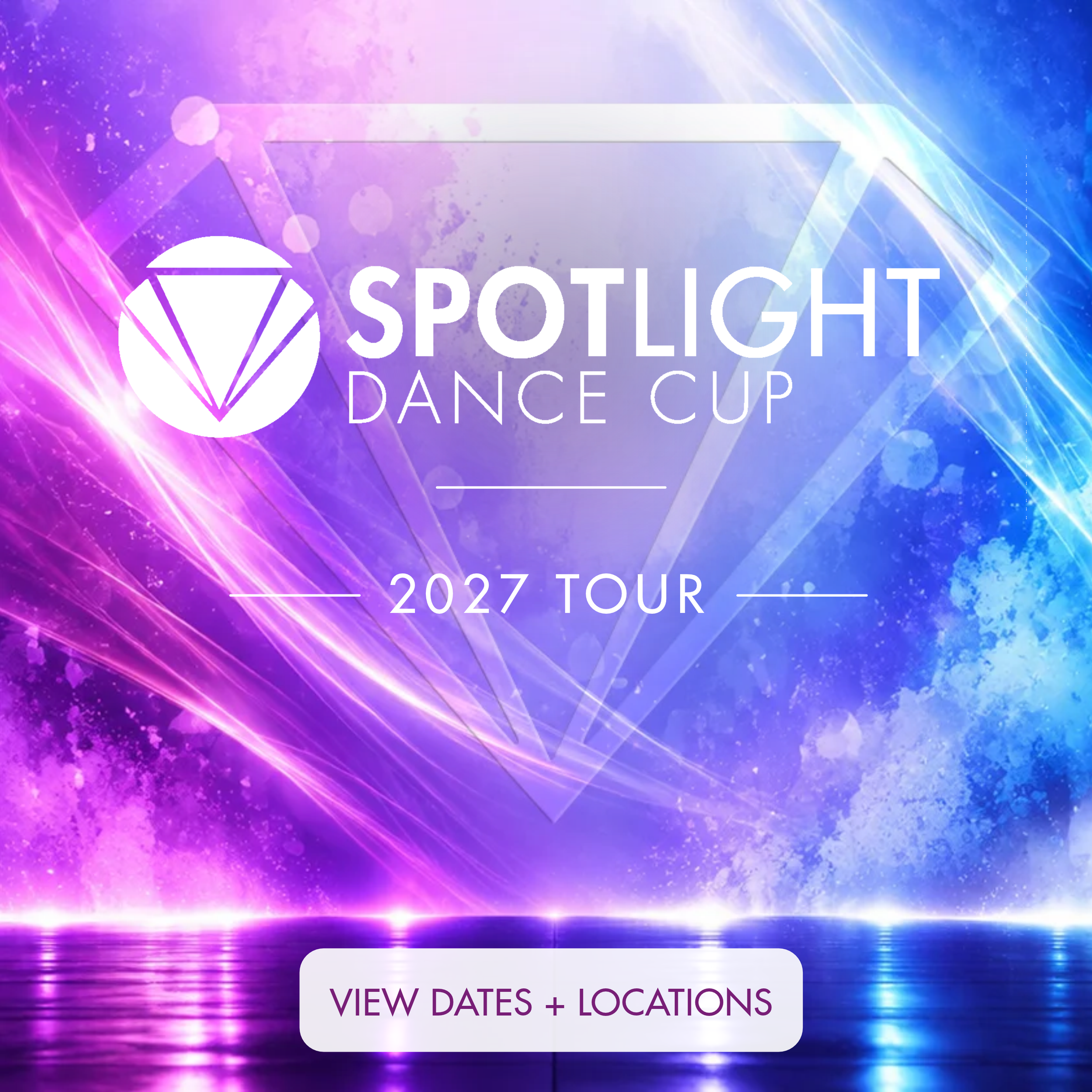 Spotlight Dance Cup 2027 Tour – view dance competition dates and locations.