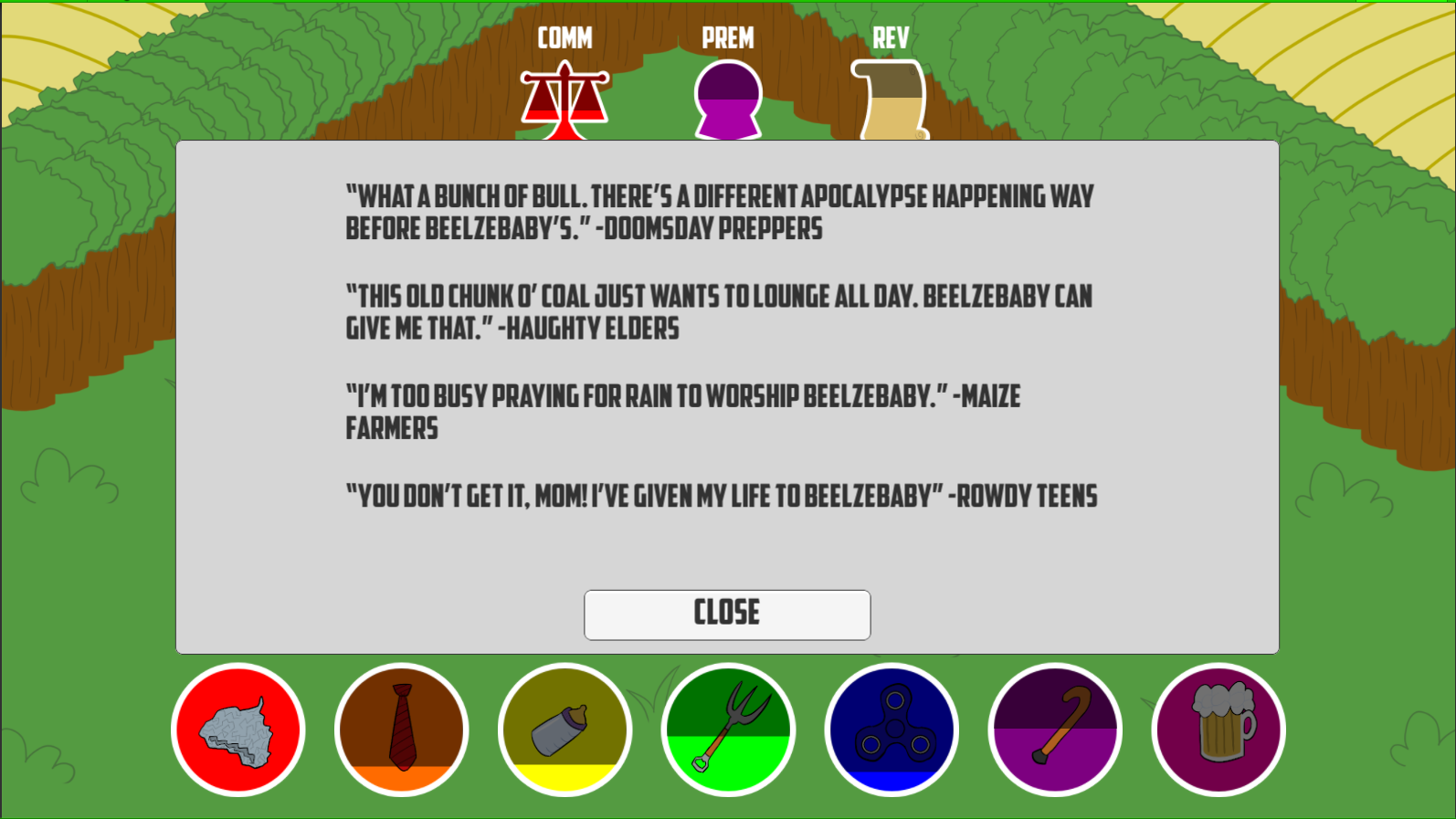  Tailor your doctrines to appeal to as many people as possible.  If you over rely on one doctrine archetype, you will lose control of your cult and suffer the consequences. 