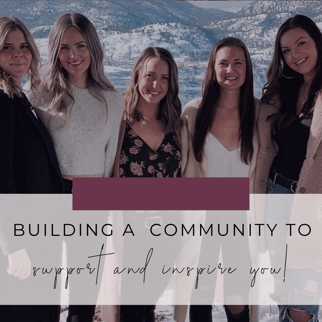 Building A Community To Support And Inspire You!
