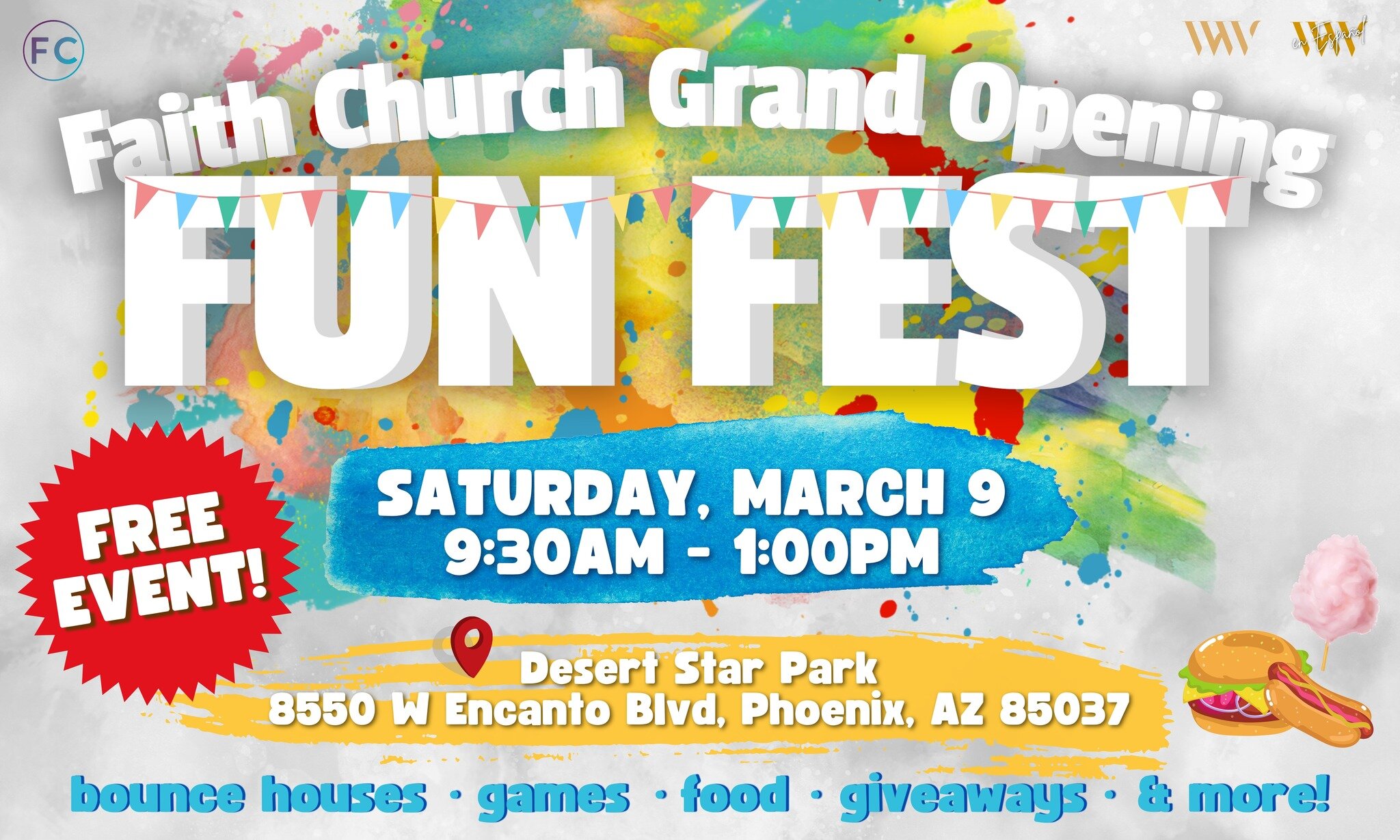 Join us! Faith Church Community Kids event, Saturday, March 9th, from 9:30am - 1:30pm. Happening @ Desert Star Park &mdash; 8550 W Encanto Blvd Phoenix, AZ &mdash; Bring your whole family for a day of free food, carnival games, cotton candy, bounces 