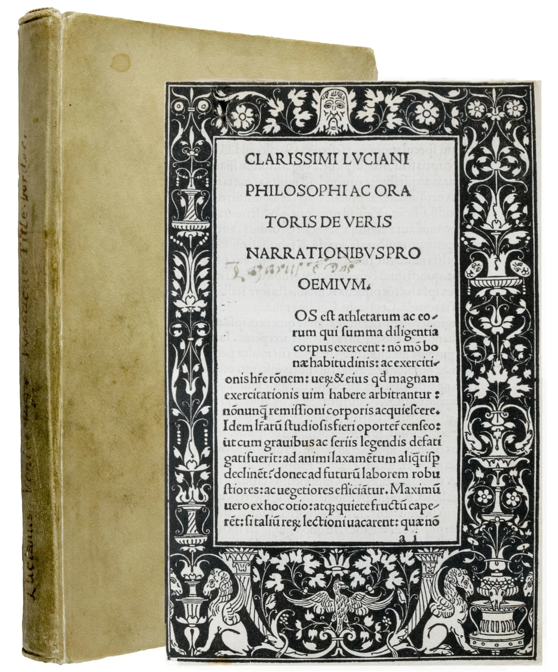 Lucianus Samosatensis (125–after 180 BC). Vera historia. Tr: Lilius (Tifernas) Castellanus. Add: De asino aureo; Philosophorum vitae; Scipio; Tyrannus; Scaphidium (Dialogus de funerali pompa); Palinurus; Charon; Diogenes; Terpsion; Hercules; Virtus dea; In amorem; Timon; Sermo de calumnia; Laus muscae. Ed: Benedictus Bordonus; Maephus Vegius: De Felicitate et miseria. Venice, Simon Bevilaqua, for Benedetto Bordone, 25 August 1494.