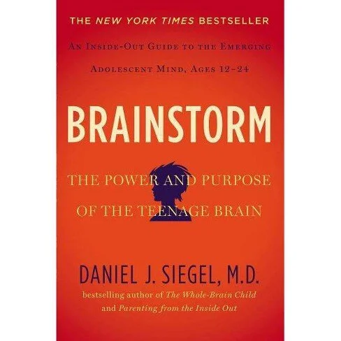BRAINSTORM, BY DANIEL SIEGEL, M.D