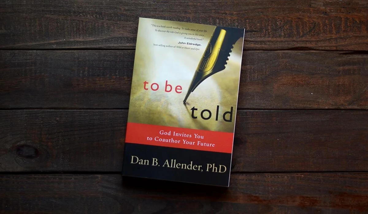 TO BE TOLD, by Dan Allender