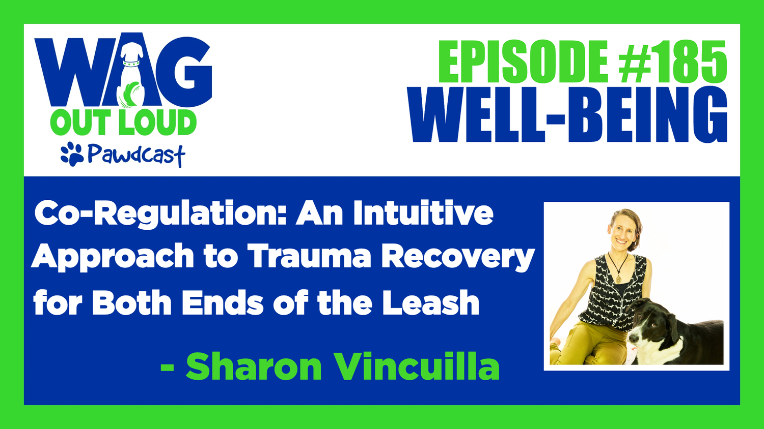 Co-Regulation: An Intuitive Approach to Trauma Recovery for Both Ends of the Leash