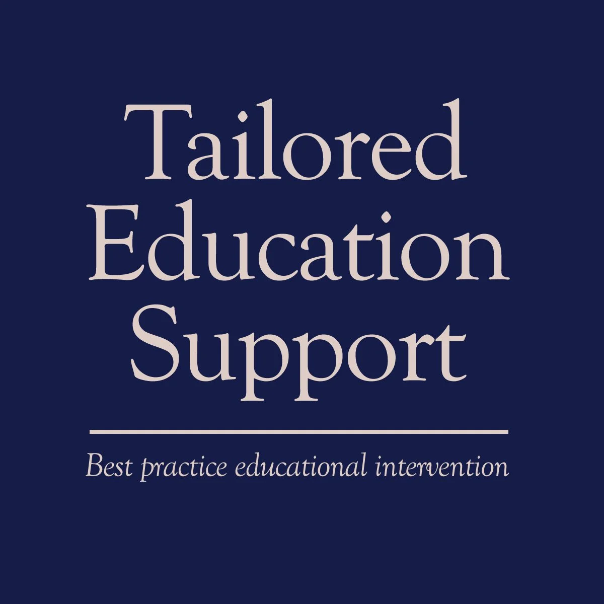 Tailored Education Support