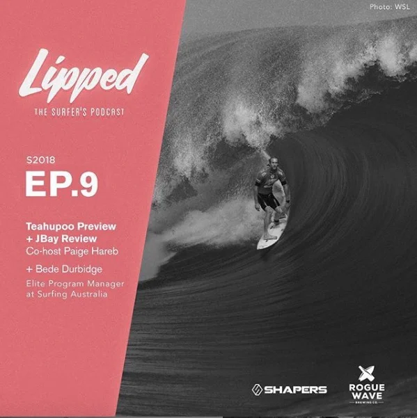 Tahiti Preview, J Bay Review with Paige Hareb Plus Bede Durbidge