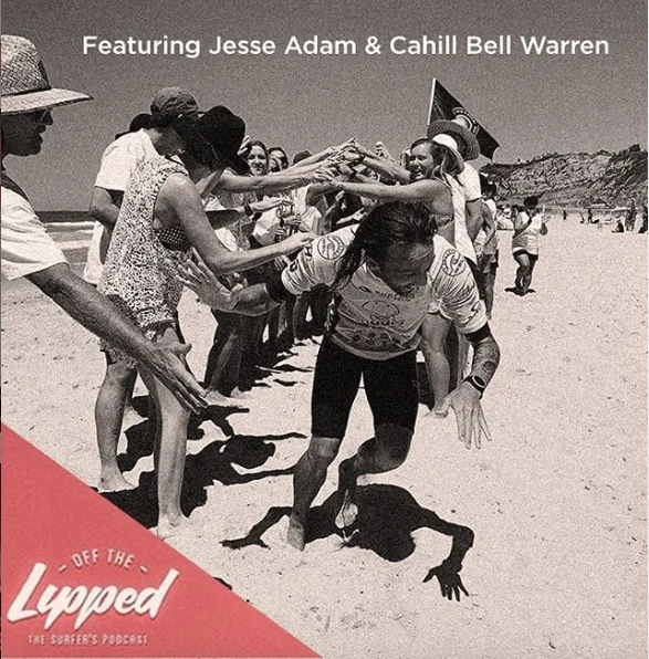 Off the Lipped: Jesse Adam and Cahill Bell Warren