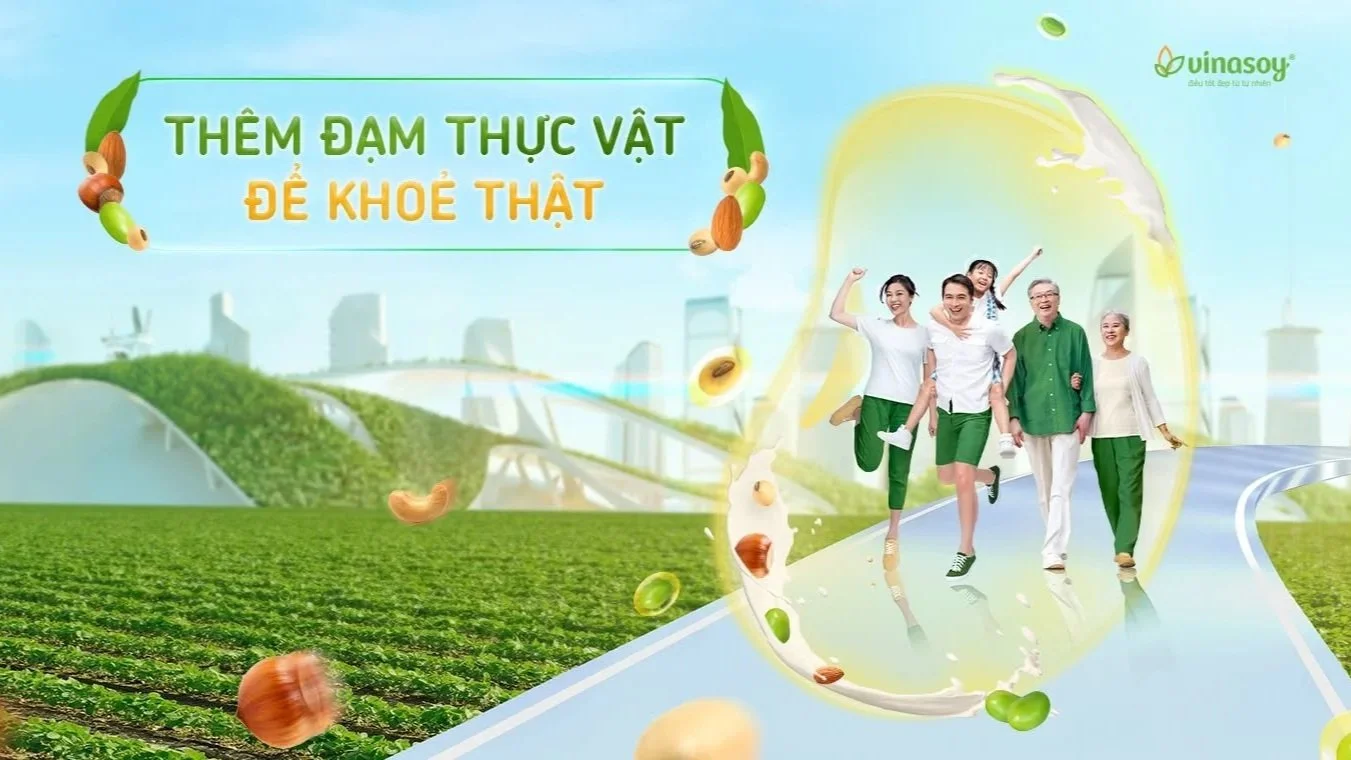 Vinasoy \ Thêm Đạm Thực Vật Để Khoẻ Thật