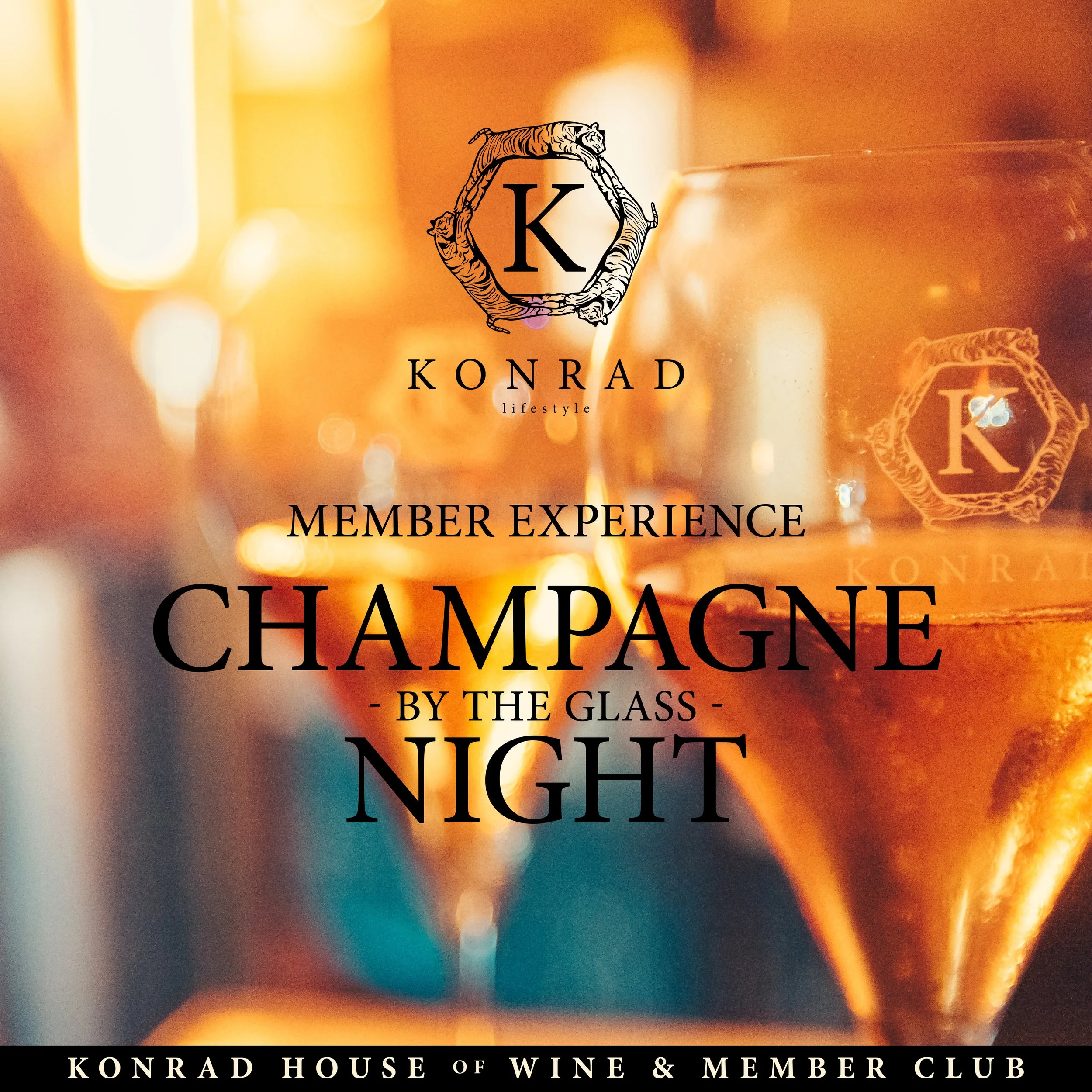 KONRAD Member Experience –&nbsp;Champagne by the Glass Night –&nbsp;THU 12.03.2026