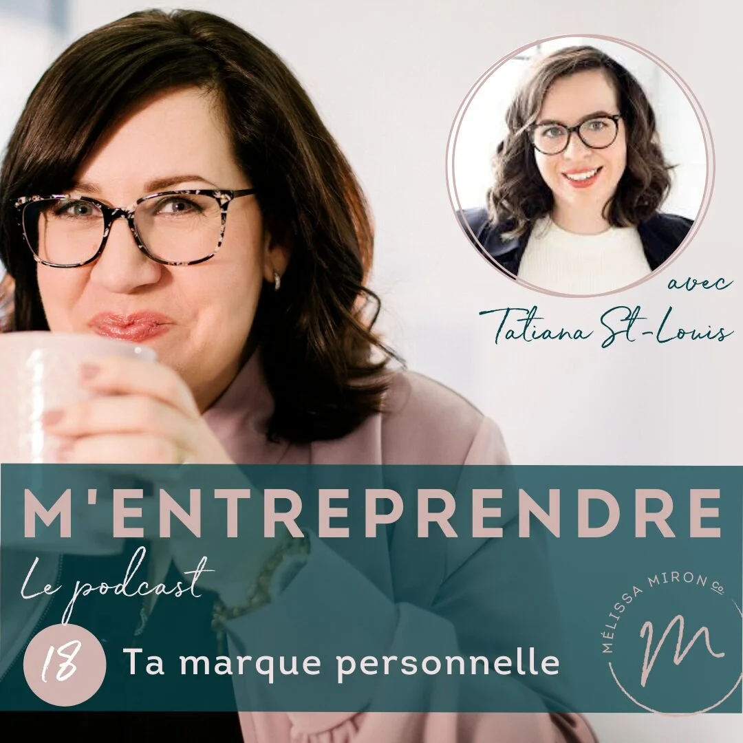 EP 18 | Ta marque personnelle avec Tatiana St-Louis