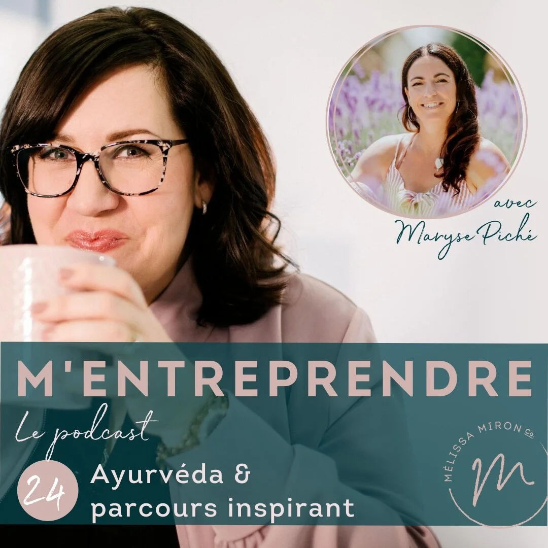EP 24 | Ayurvéda et parcours inspirant avec Maryse Piché