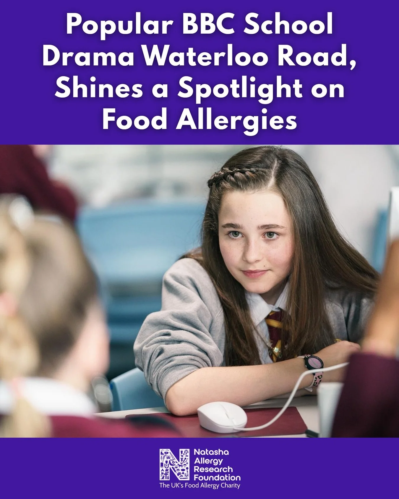 A new storyline on the BBC school drama @waterlooroad is shining a spotlight on life-threatening food allergies in school.

Just released, series 16 features a powerful new storyline about&nbsp;Hope Drake, a student with a severe dairy allergy who ex