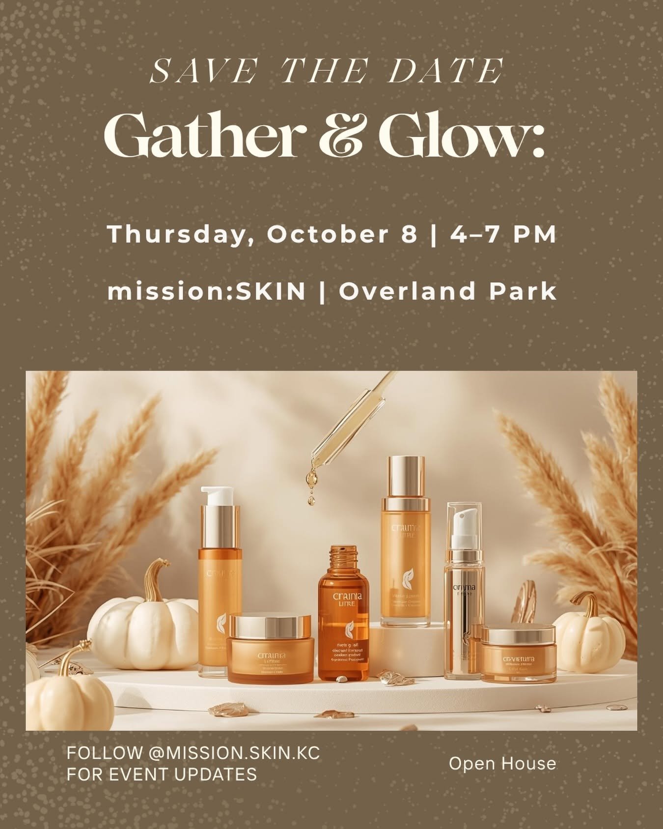 Don't Miss the Gather &amp; Glow Open House at Mission:SKIN