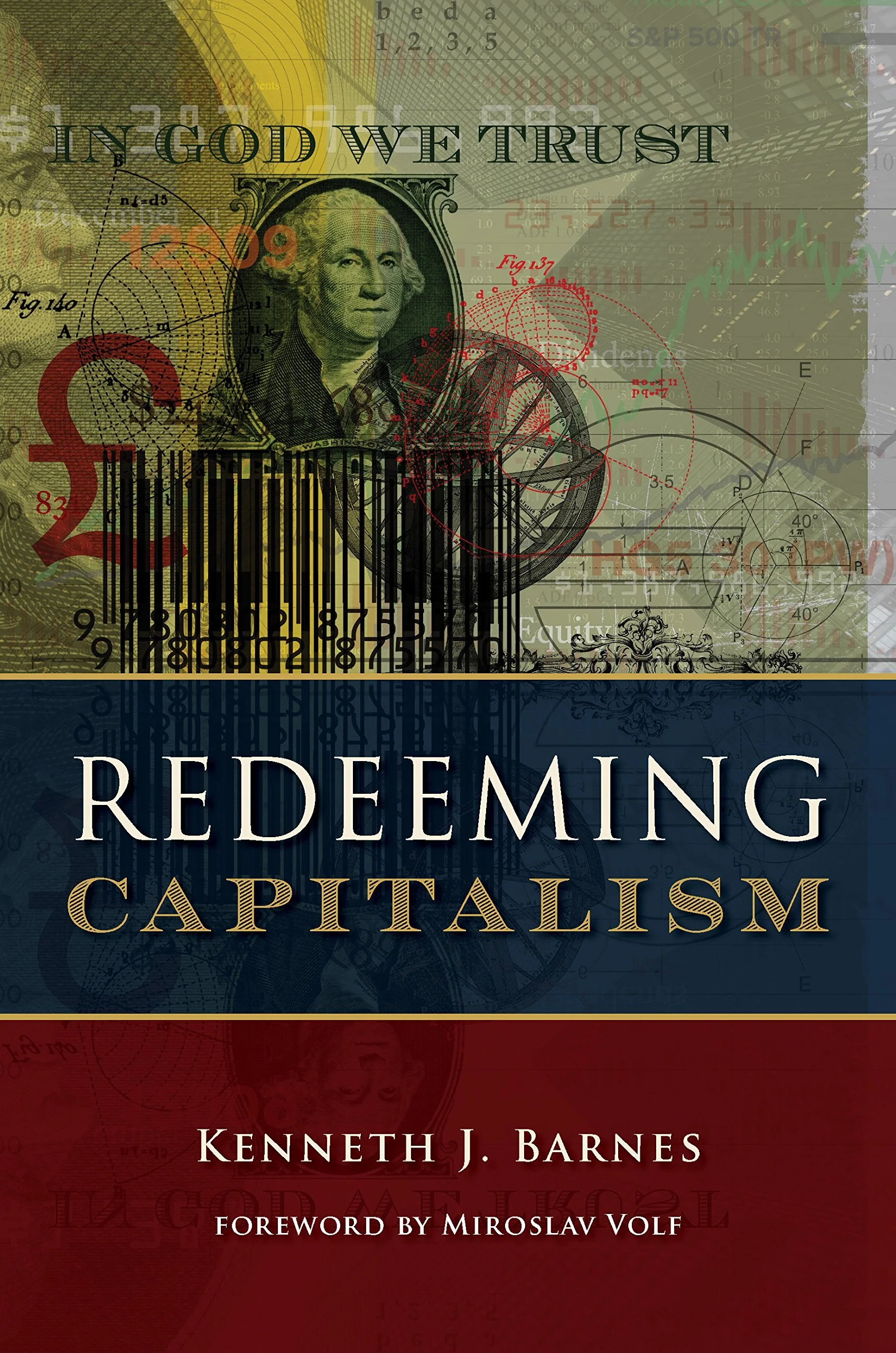 Episode 23 - Redeeming Capitalism for the Common Good with Ken Barnes