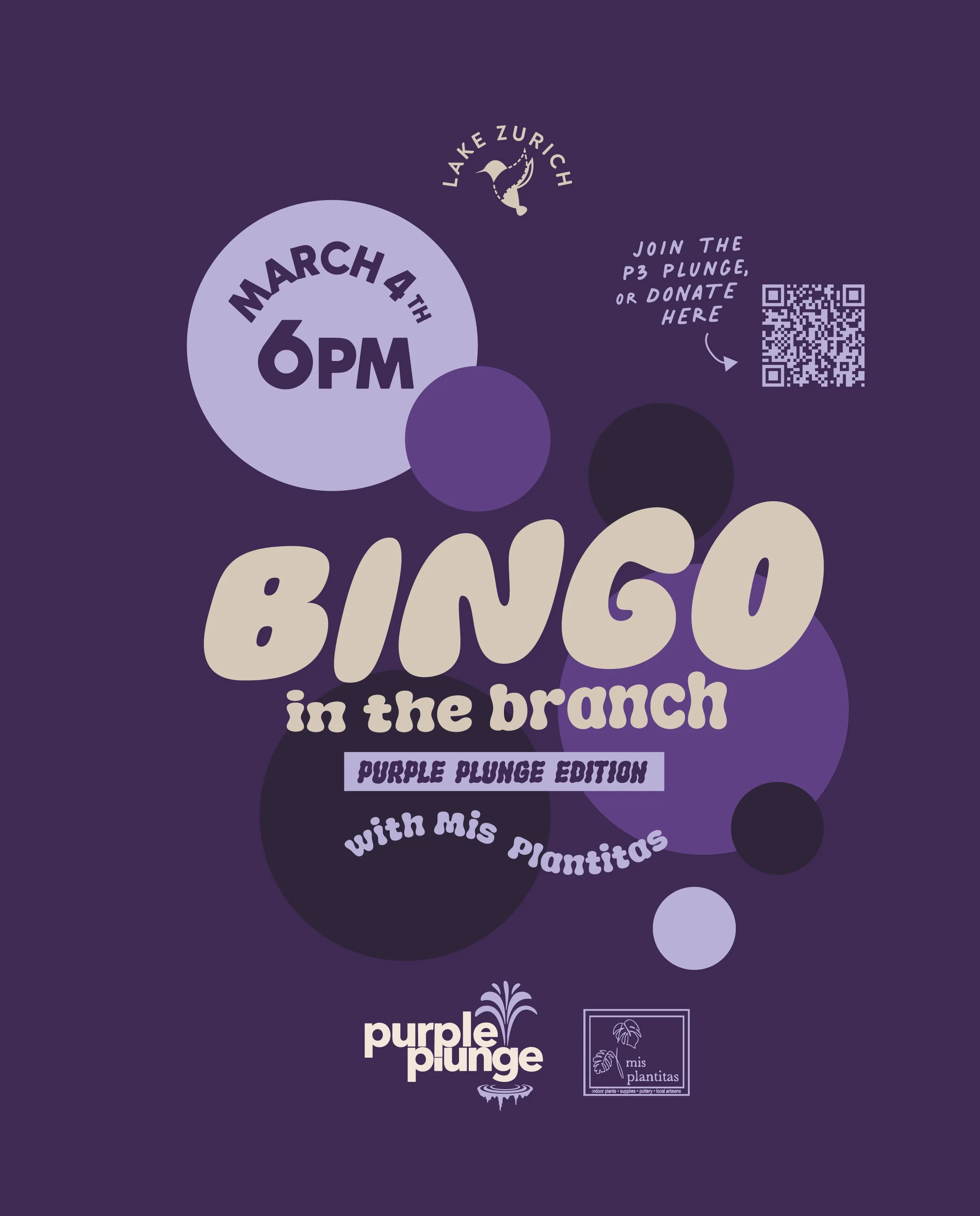 Bingo in the Branch (Purple Plunge Edition) w/Mis Plantitas