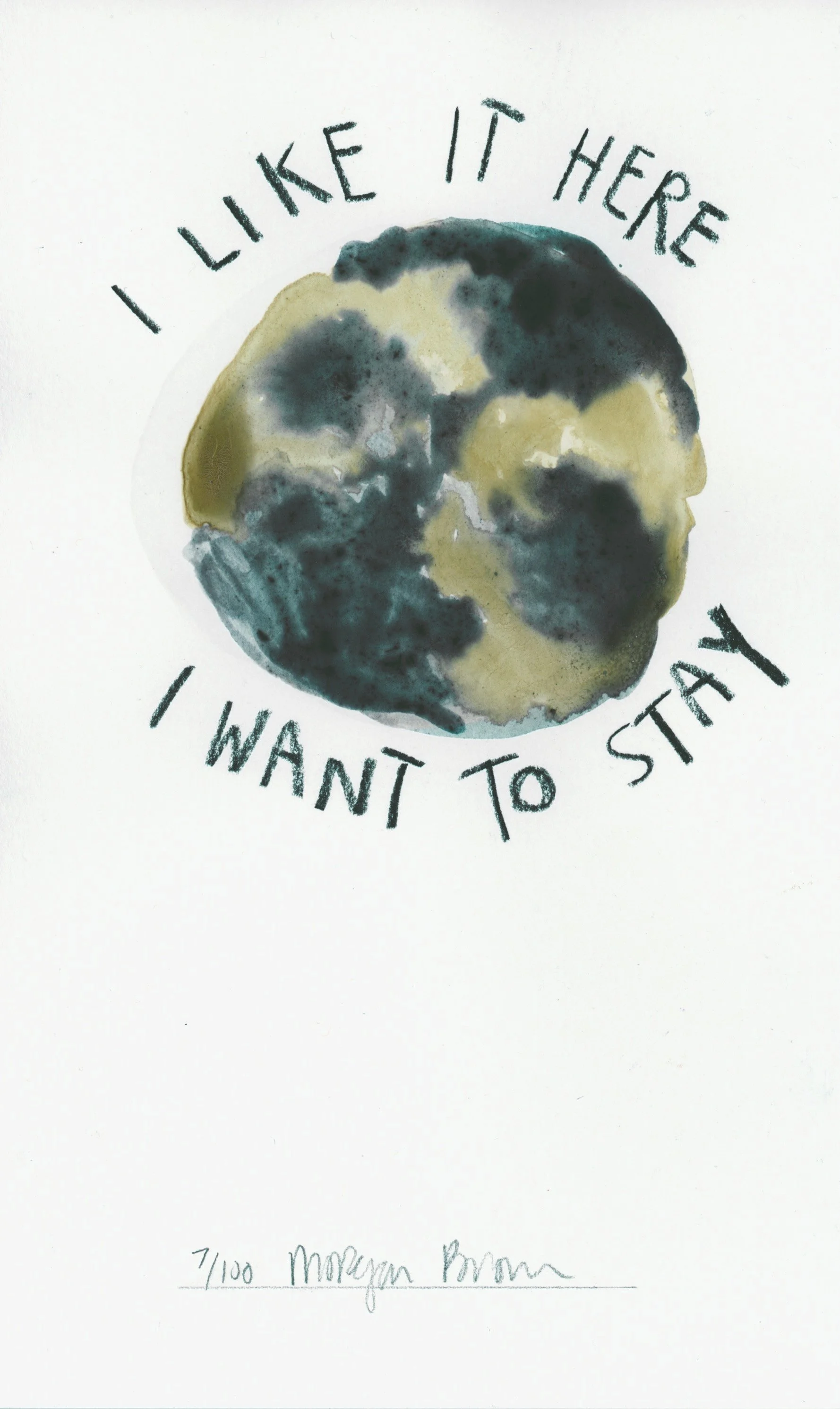 DAY 7 "I LIKE IT HERE I WANT TO STAY" print, various sizes