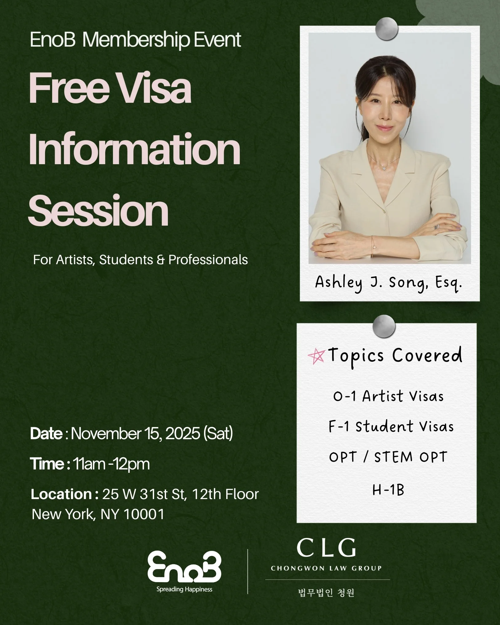 ✨ EnoB Membership Event &mdash; Free Visa Info Session!

We&rsquo;re excited to invite you to our upcoming Free Visa Information Session!

📅 Date: November 15, 2025 (Saturday)
🕚 Time: 11:00 AM &ndash; 12:00 PM
📍 Location: 25 West 31st Street, 12th