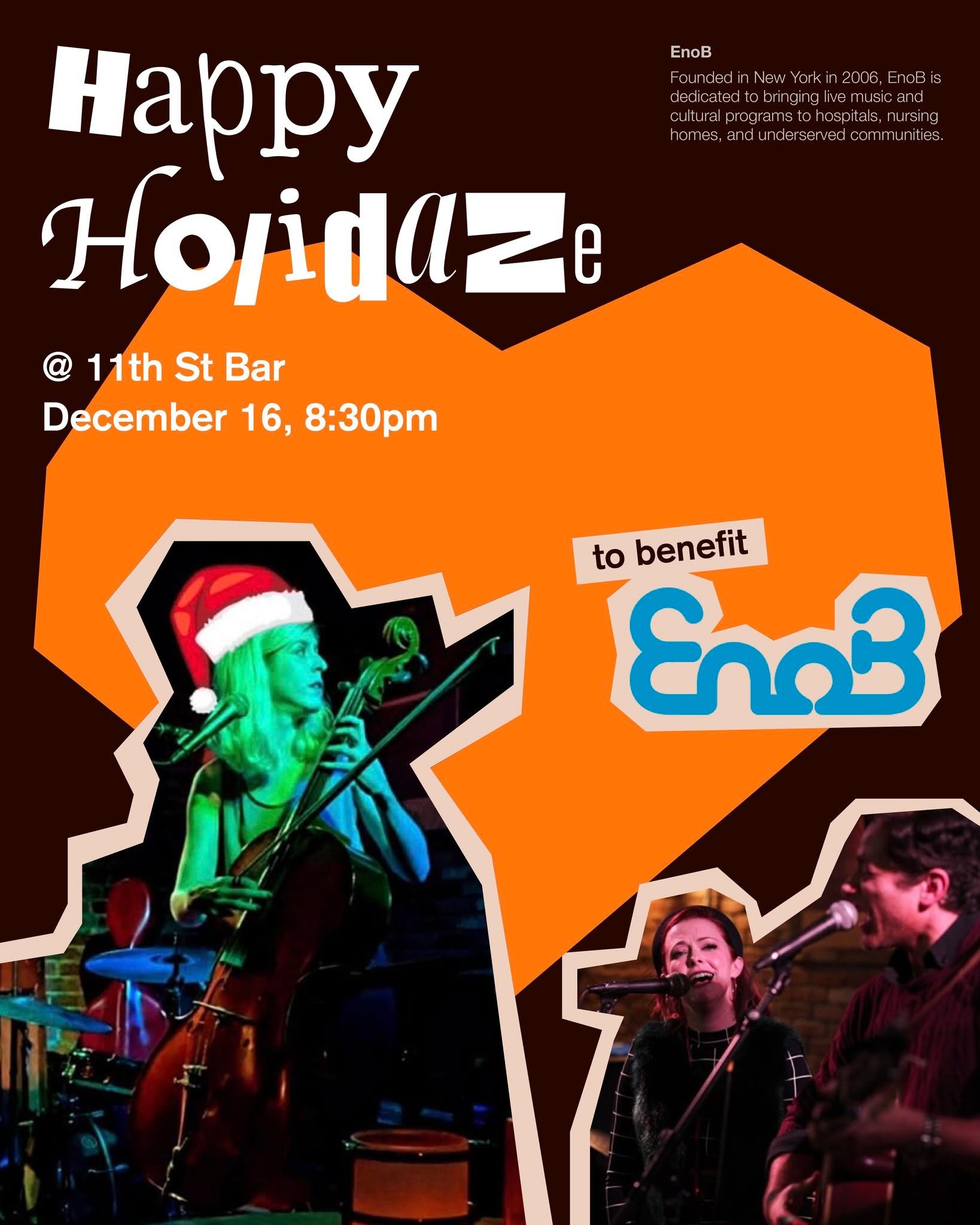 ✨ Happy HolidaZe for EnoB! ✨

Elisa Winter, who performs together with EnoB&rsquo;s music director Katie Emerson, hosts her annual year-end concert Happy HolidaZe, and this year, EnoB has been selected as the beneficiary!

The concert will be on Mond