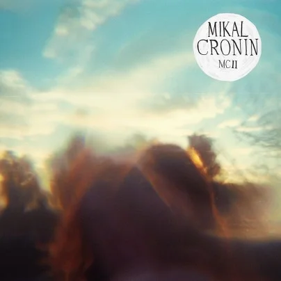 Mikal Cronin MCII.jpg