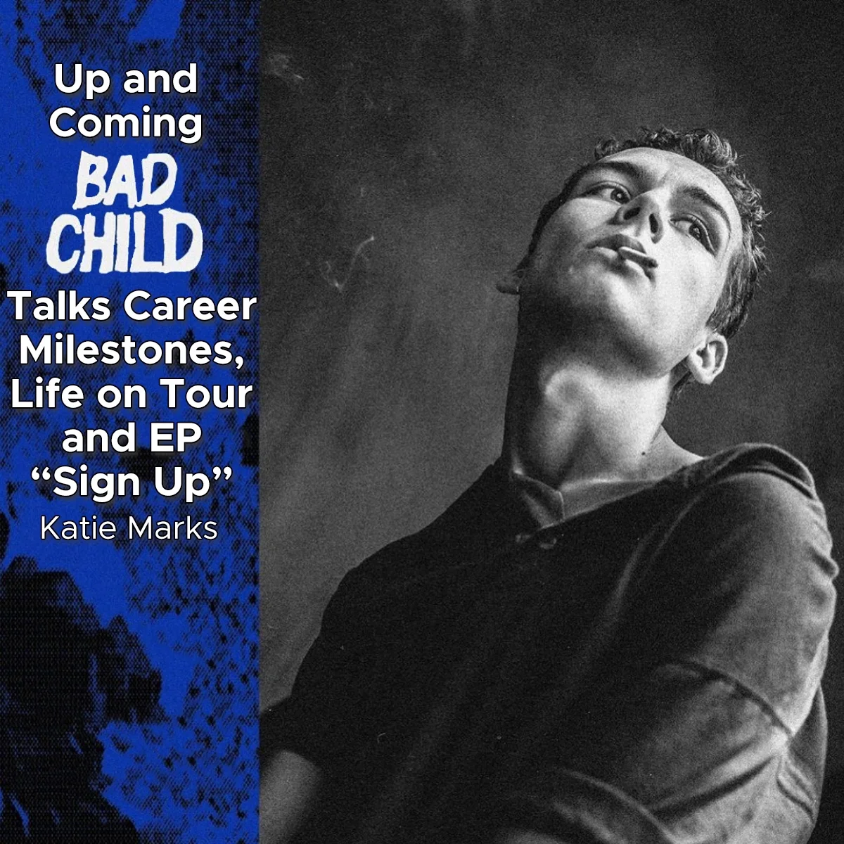 Up-and-Coming: BAD CHILD Talks Career Milestones, Life on Tour, and EP “Sign Up”