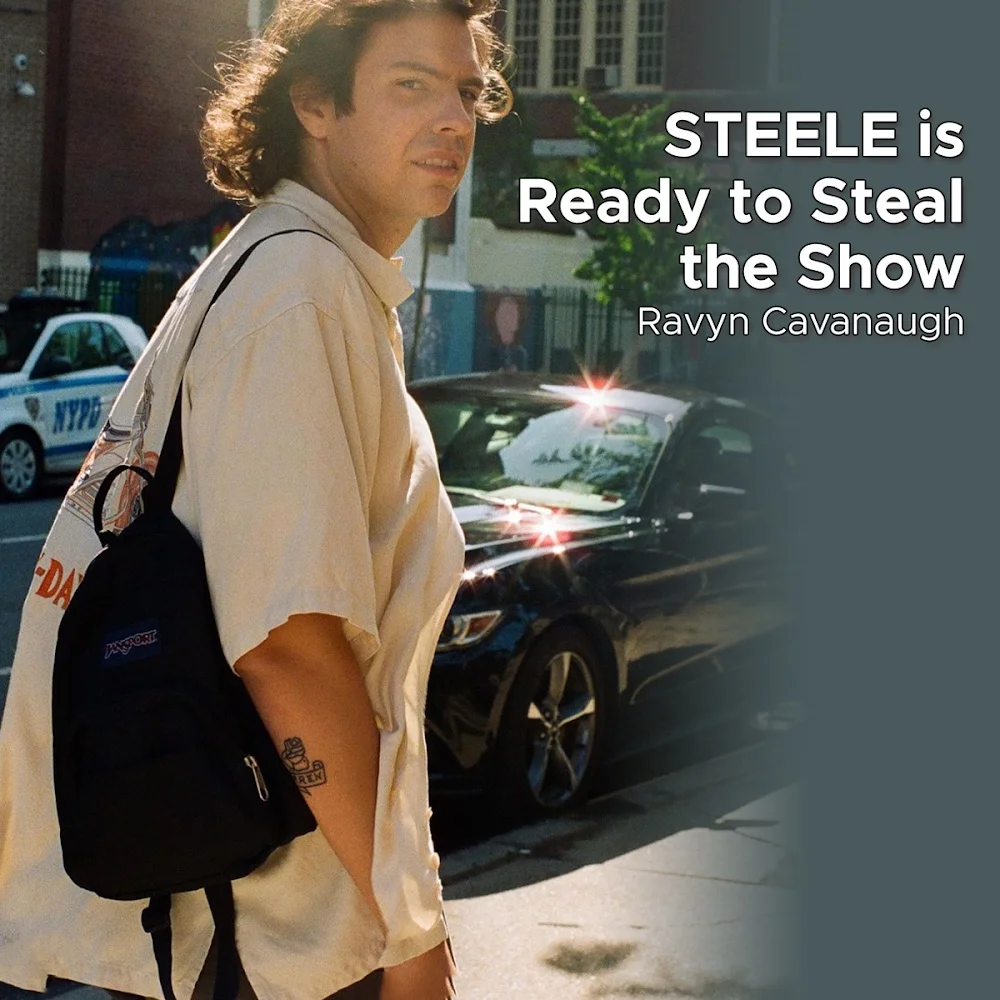 STEELE is Ready to Steal the Show