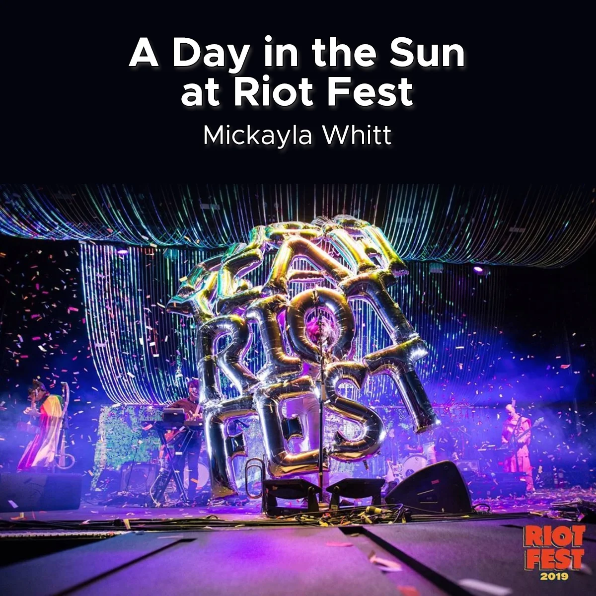 A Day in the Sun at Riot Fest