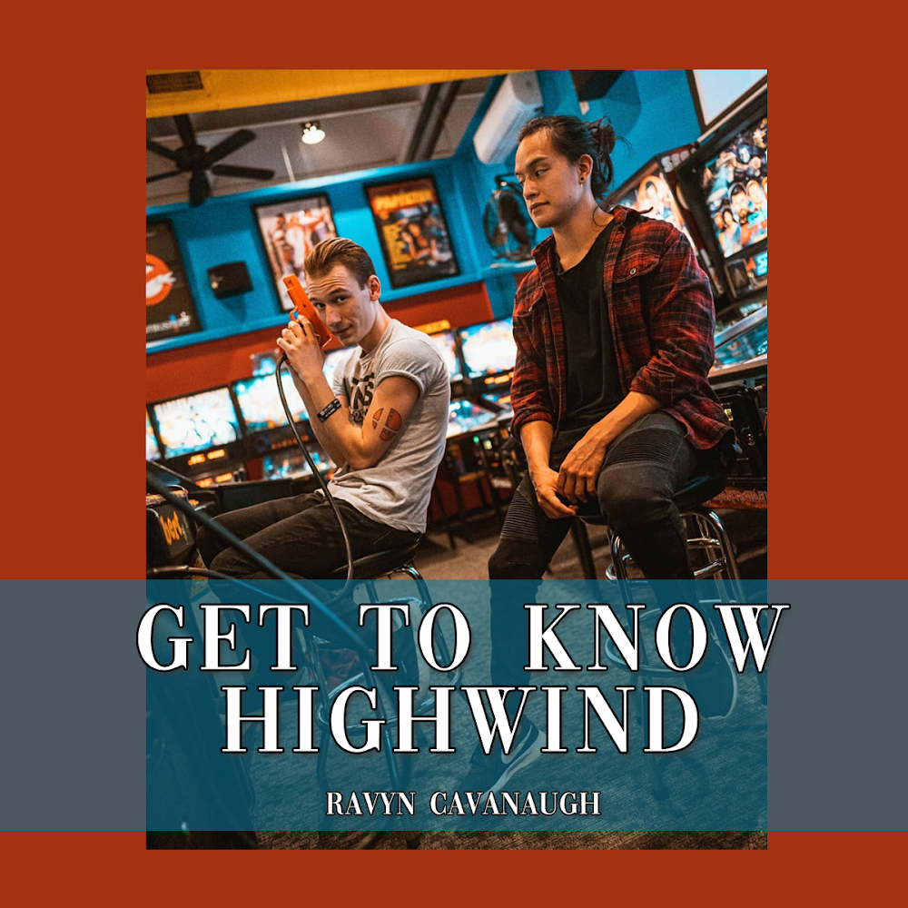 Get to Know Highwind