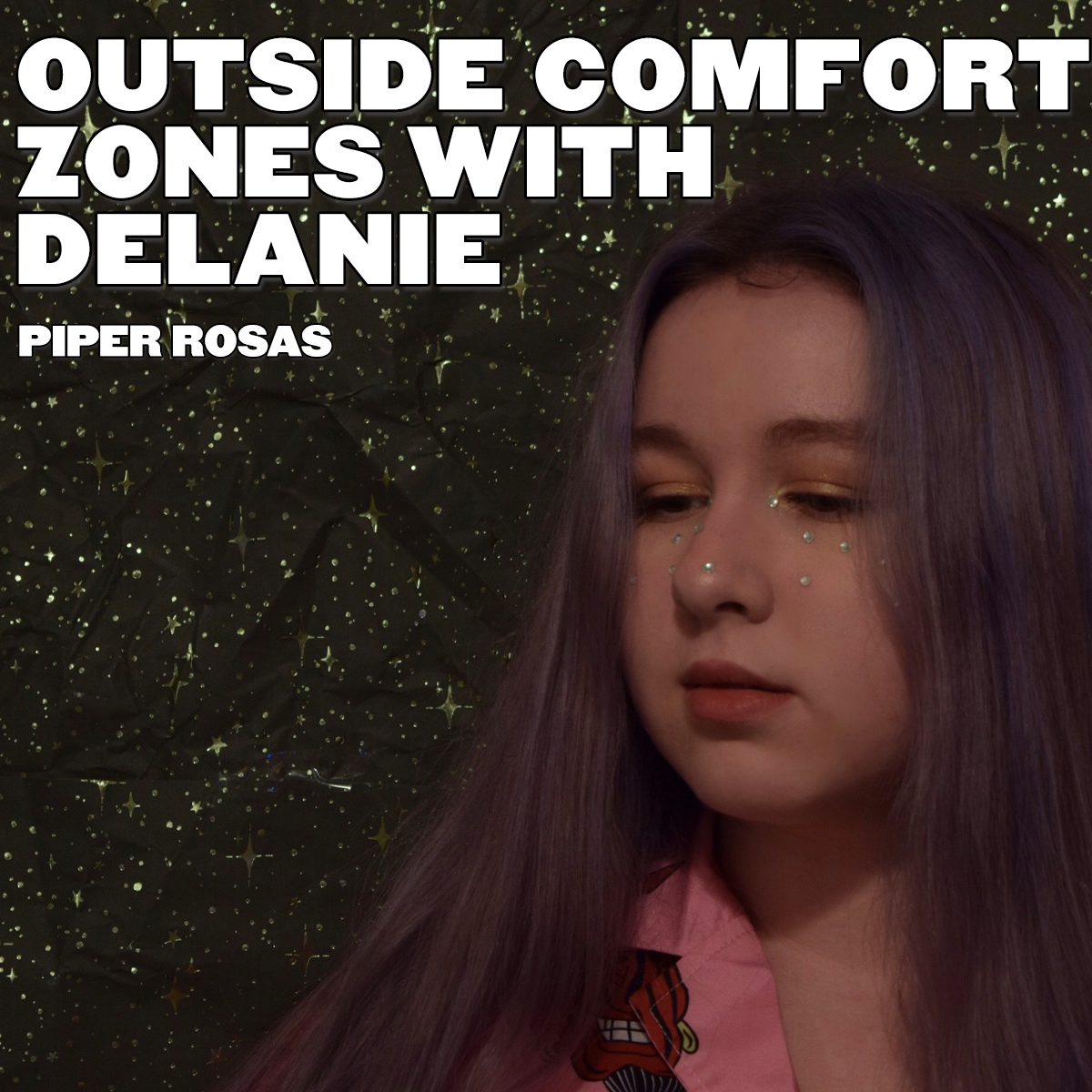 Outside Comfort Zones with Delanie