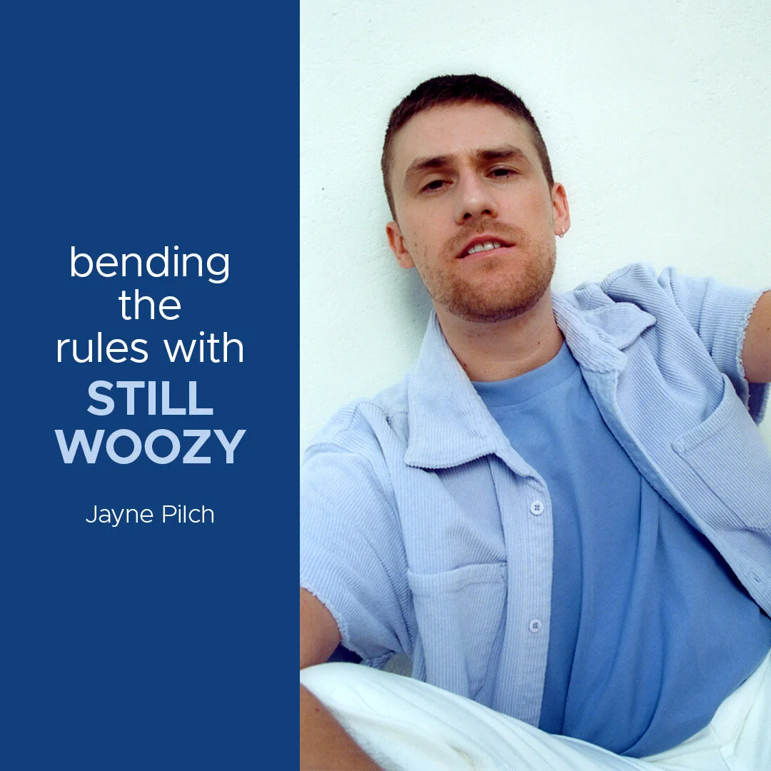 Bending the Rules With Still Woozy