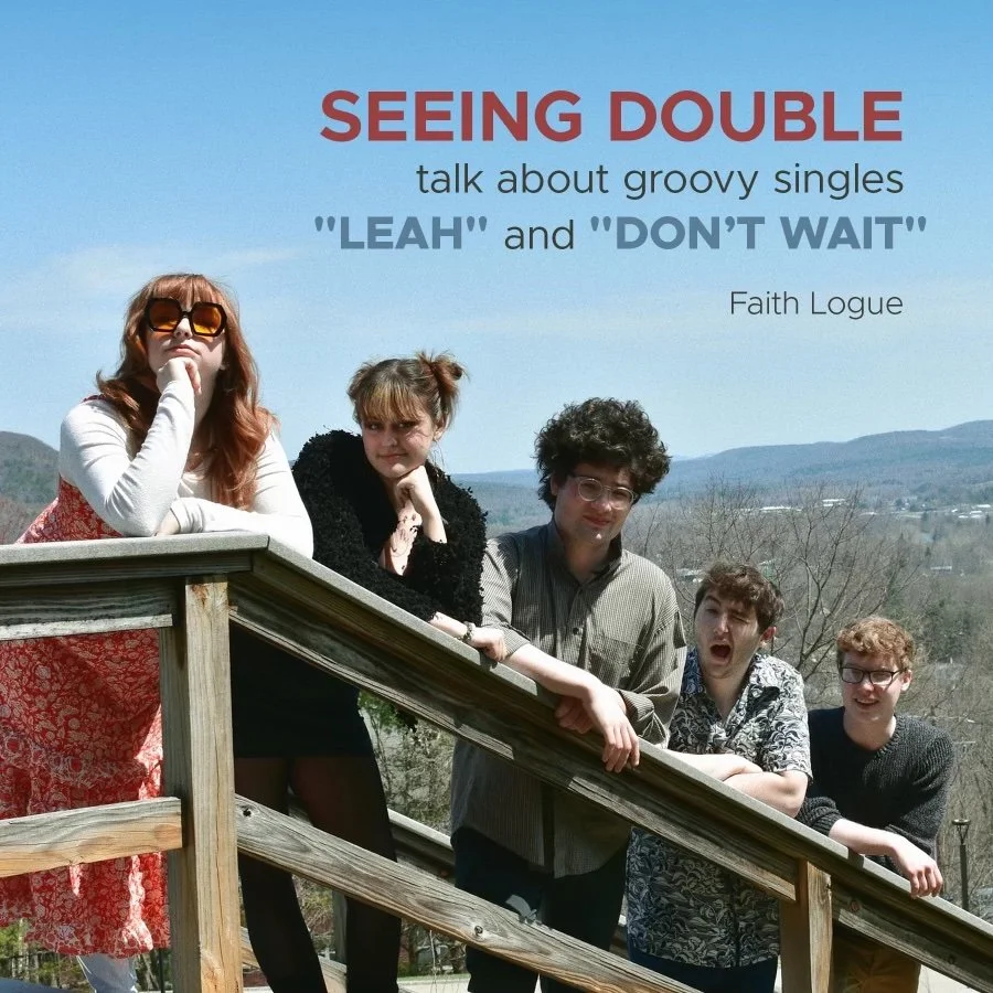 Seeing Double Talk About Groovy Singles "Leah" And "Don't Wait"