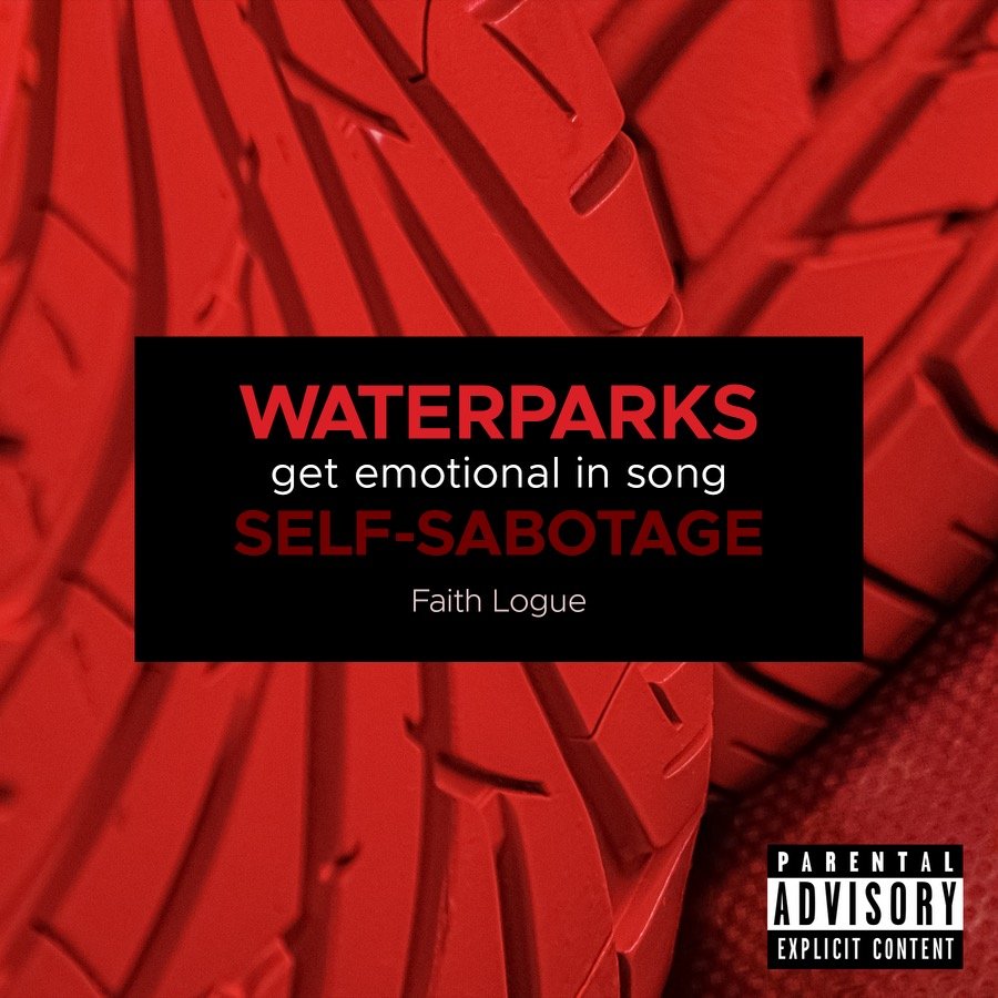 Waterparks Get Emotional In New Song “SELF-SABOTAGE”