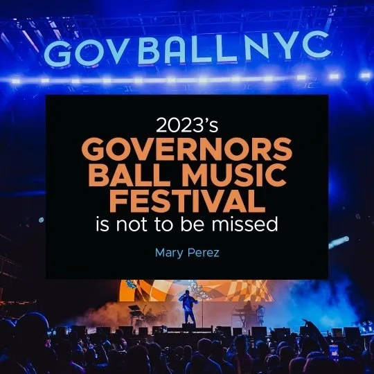 2023’s Governors Ball Music Festival Is Not To Be Missed