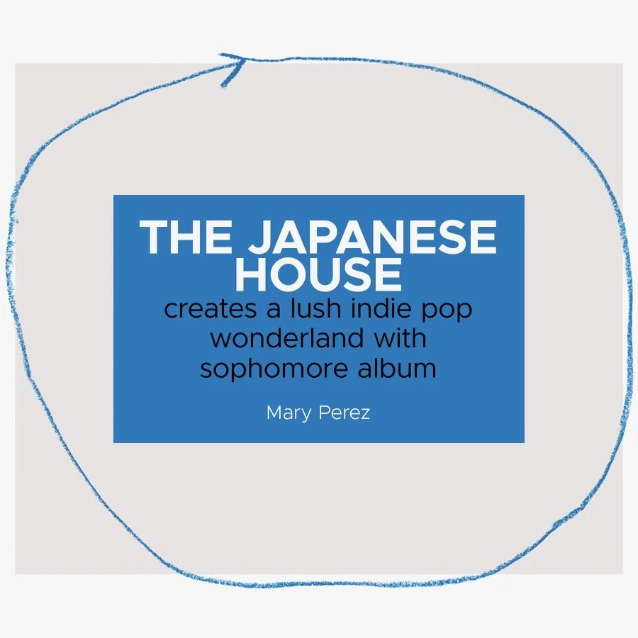 The Japanese House Creates A Lush Indie Pop Wonderland With Sophomore Album