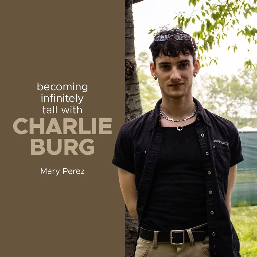 Becoming Infinitely Tall With Charlie Burg