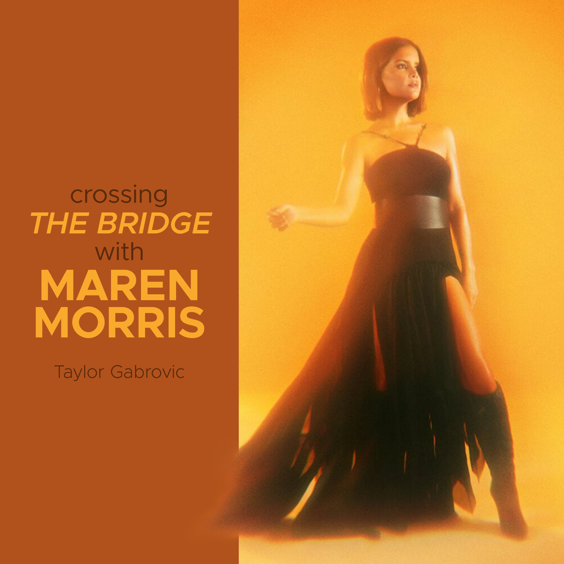 Crossing The Bridge with Maren Morris