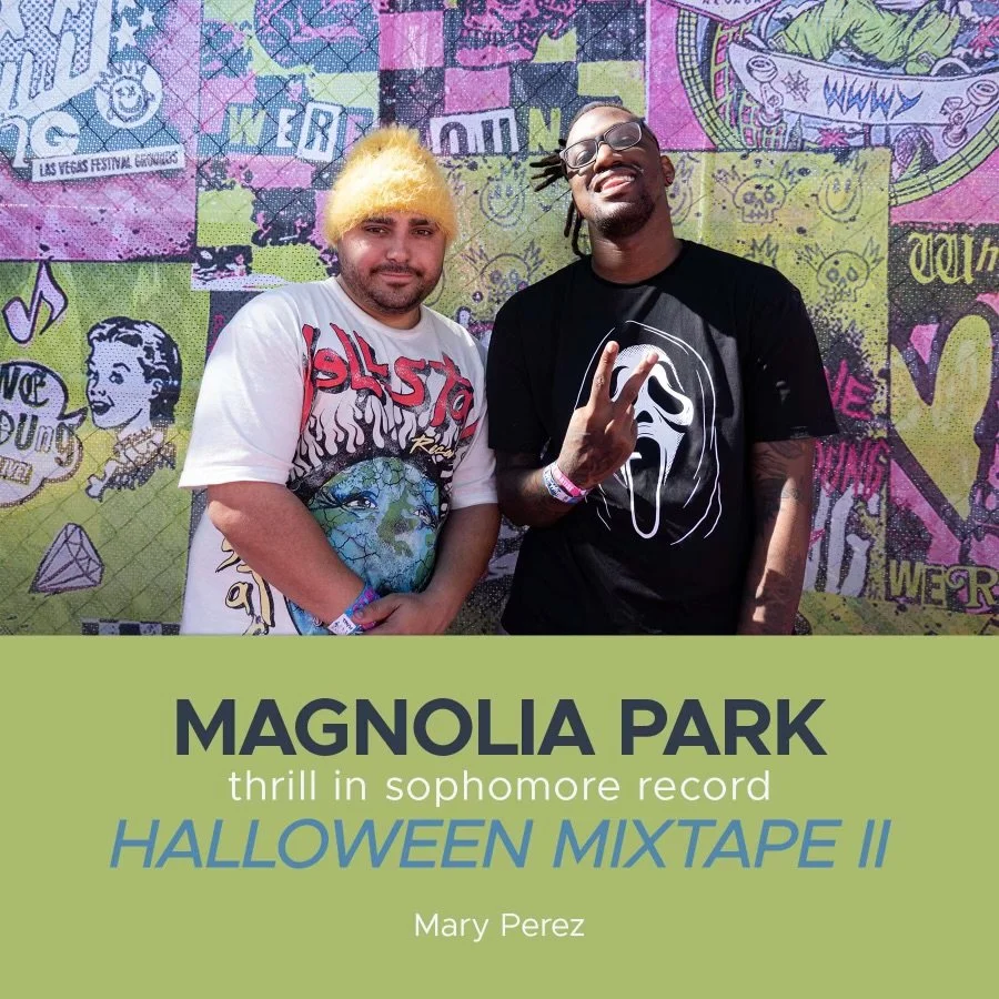 Magnolia Park Thrill in Sophomore Record "Halloween Mixtape II"